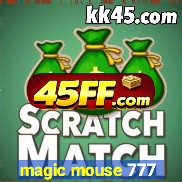 magic mouse 777